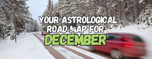 The Month Ahead - Decemeber 2024 - Astrology Forecast