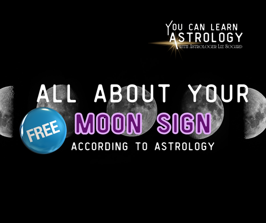 You CAN Learn Astrology - All about YOUR Moon -  7/30/24 7 pm