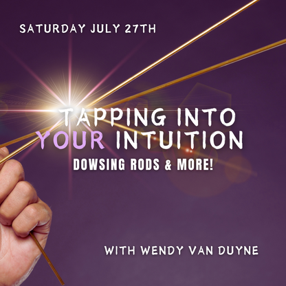 Tapping into your intuition: July 27th 10-11 am